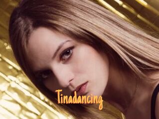 Tinadancing