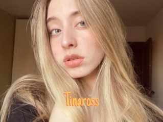 Tinaross