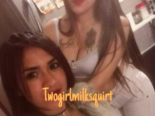 Twogirlmilksquirt