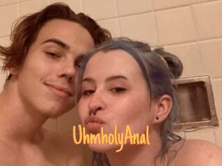 UhmholyAnal