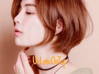UrLoveOnTop