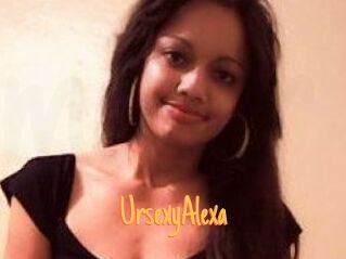 UrsexyAlexa
