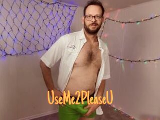UseMe2PleaseU