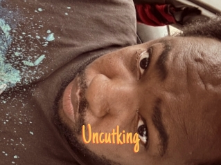 Uncutking