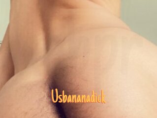 Usbananadick