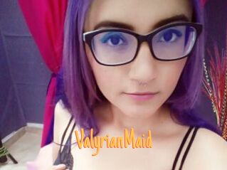 ValyrianMaid