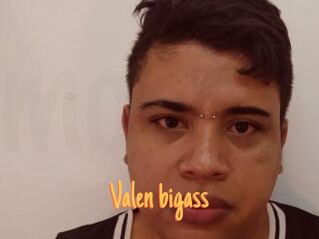 Valen_bigass