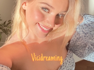 Vicidreaming