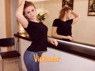 Vickitender