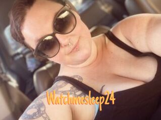 Watchmesleep24