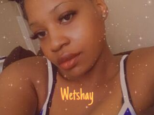 Wetshay