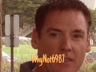 WhyNot6987