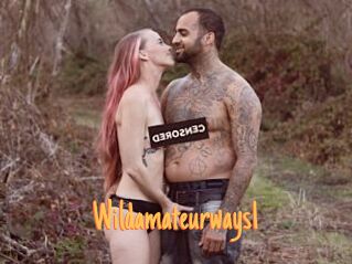Wildamateurways1
