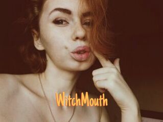 WitchMouth