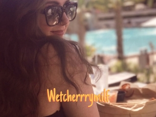 Wetcherrrymilf
