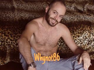 Whynot86