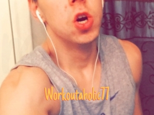 Workoutaholic77