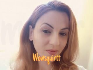 Wowsquirtt