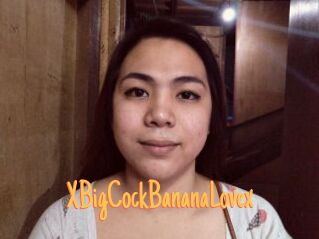XBigCockBananaLovex