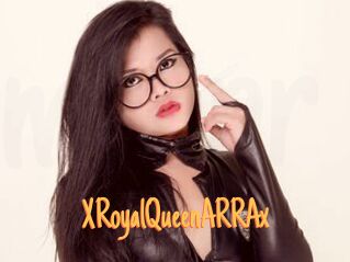 XRoyalQueenARRAx