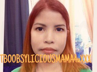 XXHOTBOOBSYLICIOUSMAMA4uXXX