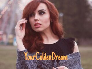 YourColdenDream