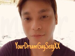 YourDreamGaySexyXX