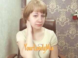 YourLovelyMia