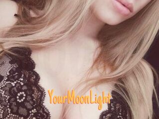 YourMoonLight