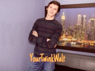YourTwinkWalt