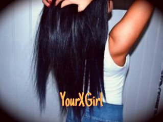 YourXGirl