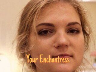 Your_Enchantress