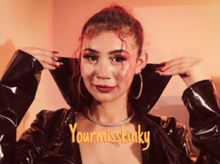 Yourmisskinky