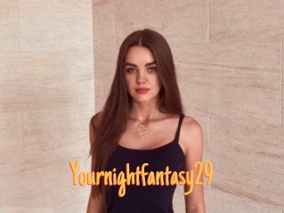Yournightfantasy29