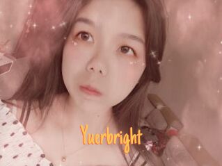 Yuerbright